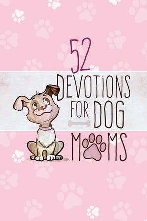 52 Devotions for Dog Moms