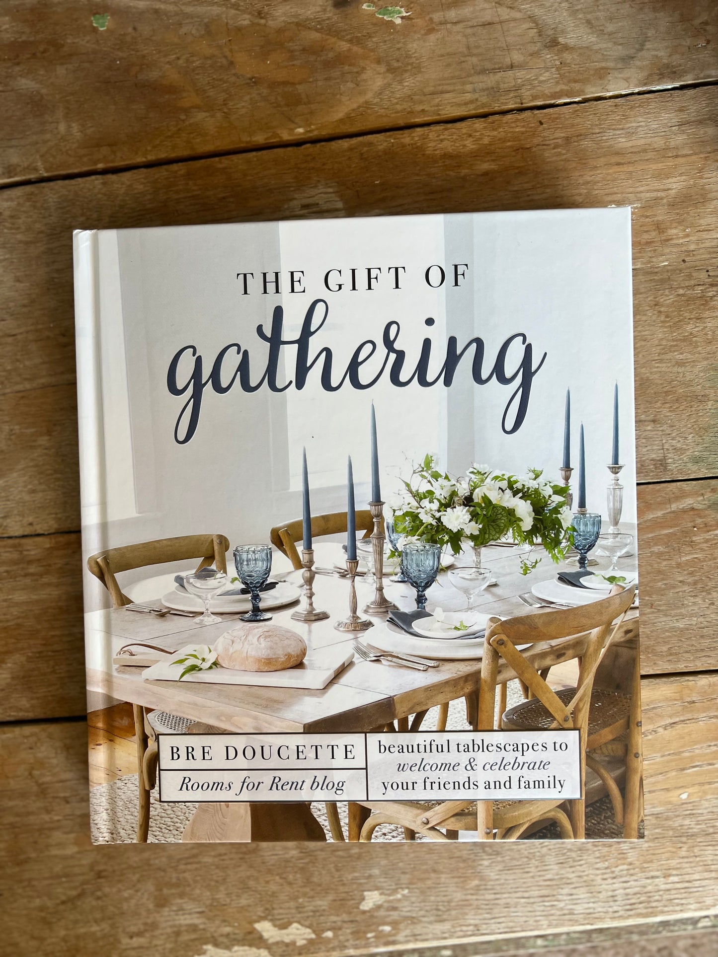 The Gift of Gathering Book